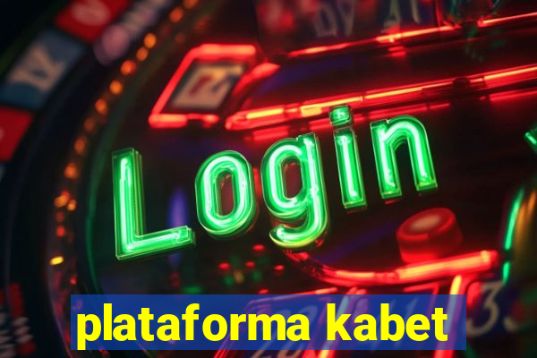 plataforma kabet